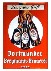 [Werbebild: Dortmunder Bergmann-Brauerei]