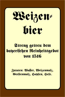 Weizenbier, Streng getreu dem bayerischen Reinheitsgebot von 1516, Zutaten: Wasser, Weizenmalz, Gerstenmalz, Hopfen, Hefe